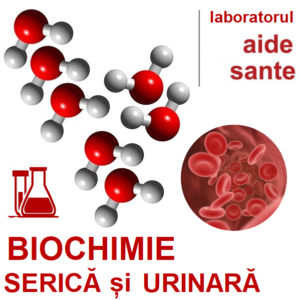 BIOCHIMIE serica - teste speciale